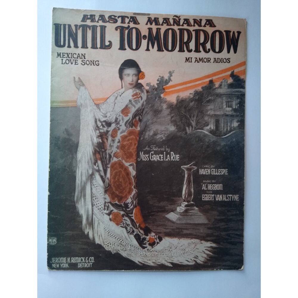 Hasta Manana Until Tomorrow Sheet Music Mexican Love Song Gillespie 1924